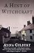 A Hint of Witchcraft: A Novel
