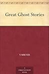 Great Ghost Stories