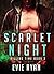 Scarlet Night (Killing Time, #2)