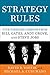 Strategy Rules: Five Timeless Lessons from Bill Gates, Andy Grove, and Steve Jobs – Strategic Insights for Business Leaders and Entrepreneurs