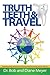 Truth, Teeth, & Travel Vol. 1