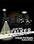 Stop the Stalker: A Guide For Targets