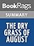 Summary & Study Guide The Dry Grass of August by Anna Jean Mayhew