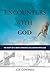 Encounters with God by Joe Centineo