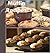 Muffin Recipes: The Massive Muffin Cookbook (muffin tin recipes, muffin tin cookbook, muffins)
