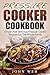 Pressure Cooker Cookbook – Simple And Delicious Pressure Cook... by John Web