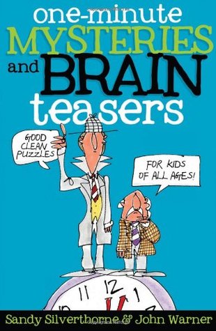 One-Minute Mysteries and Brain Teasers: Good Clean Puzzles for Kids of All Ages (Paperback)