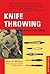 Knife Throwing by Harry K. McEvoy