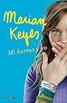 Mi karma y yo by Marian Keyes