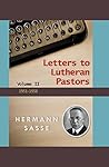 Letters to Lutheran Pastors: Volume II