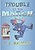 Trouble on the March by C.A. Marriott