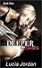 Deeper Desires