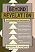 Beyond Revelation: An Eschatology of the Kingdom