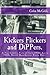 Kickers Flickers and DiPPers (Moston Stories Book 1)