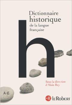 DICT HIST LANG FRANCAISE 3VOL (HISTORIQUE 3 VOLUMES COMPACT) (French Edition)