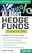 All About Hedge Funds: The Easy Way to Get Started