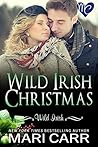 Wild Irish Christmas by Mari Carr