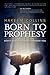 Born to Prophesy by Hakeem Collins