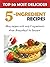 Top 50 Most Delicious 5-Ingredient Recipes: Easy Recipes with only 5 Ingredients, from Breakfast to Dessert (Recipe Top 50's Book 77)