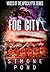 Fog City (Voices of the Apo...