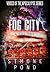 Fog City (Voices of the Apocalypse #5)