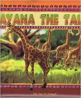 Ayana the Tall (Tails from the Serengeti, Book 1) (Tails from the Serengeti, Book 1)