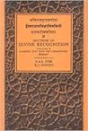 Isvarapratyabhijna-Vimarsini (3 Vols.): Doctrine of Divine Recognition