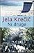Ni druge by Jela Krečič