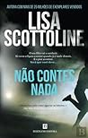 Não Contes Nada by Lisa Scottoline
