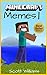 Minecraft by Scott Williams Minecraft by Scott Williams