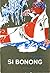 Si Bonong