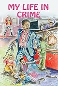 My Life in Crime 