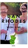 Vezmi si mě by Dan Rhodes