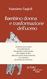 Bambino donna e t...