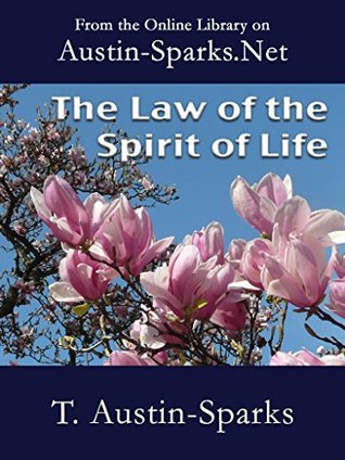 The Law of the Spirit of Life