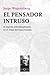 El pensador intruso. El espíritu interdisciplinario en el mapa del conocimiento