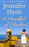 A Handful of Shadows