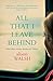 All That I Leave Behind: A powerful, heart-breaking story of family secrets