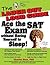 The Laugh Out Loud Guide: Ace the SAT Exam without Boring Yourself to Sleep!