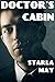 Doctor's Cabin (BWWM BBW Billionaire Medical Romance Fiction)
