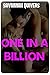 One in a Billion