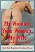 My Woman, Your Woman, My Wife: Five Sexy Wife Erotica Stories