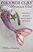 Polymer Clay Mermaid Tail: Create a Magical Mixed Media Necklace