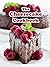 The Cheesecake Cookbook (Recipe Top 50's #108)