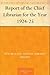 Report of the Chief Librarian for the Year 1924-25 by Charles Wilson