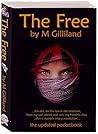 The Free by M Gilliland