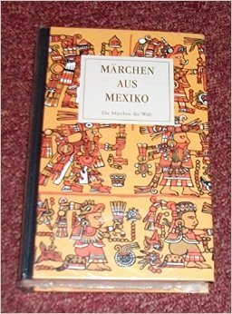 Märchen aus Mexiko