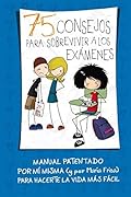75 consejos para sobrevivir a los exámenes (75 Consejos 5)