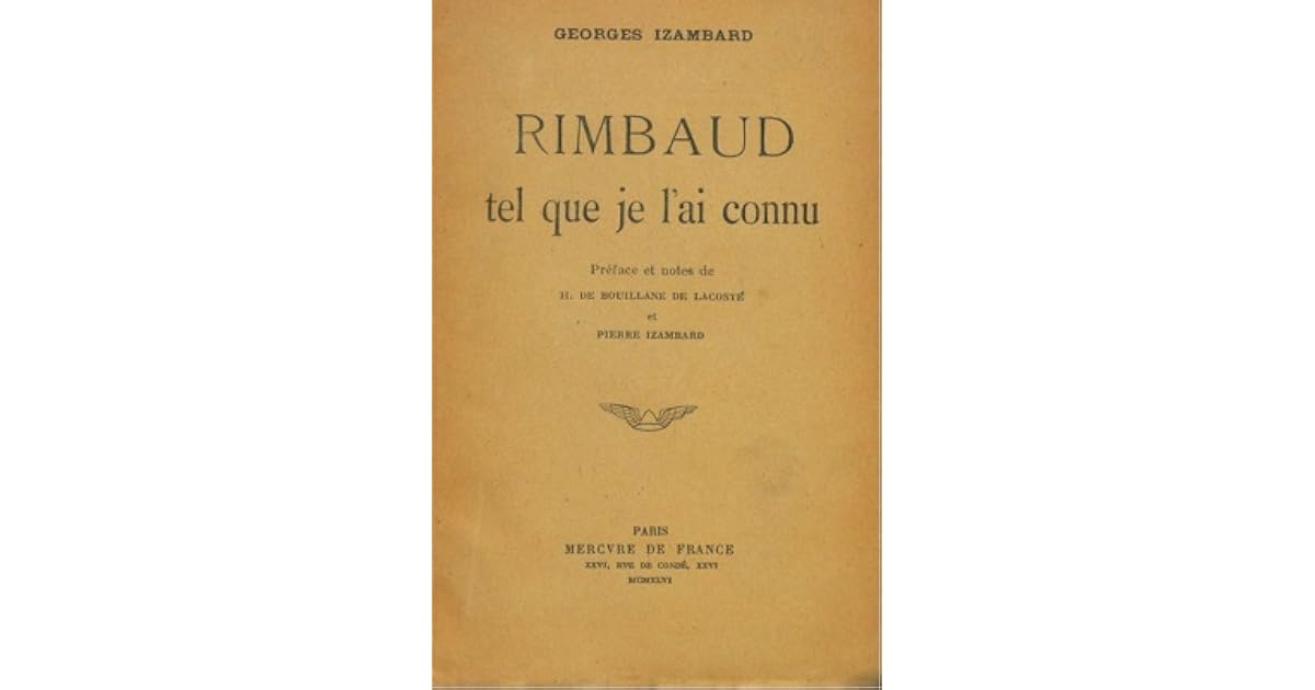 Rimbaud Tel Que Je L Ai Connu By Georges Izambard rimbaud-tel-que-je-l-ai-connu-by-georges-izambard