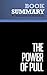 Summary: The Power of Pull: Review and Analysis of Hagel, Brown and Davison's Book